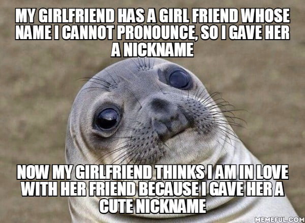 I Call Her Dory Because She Forgets Everything 9GAG