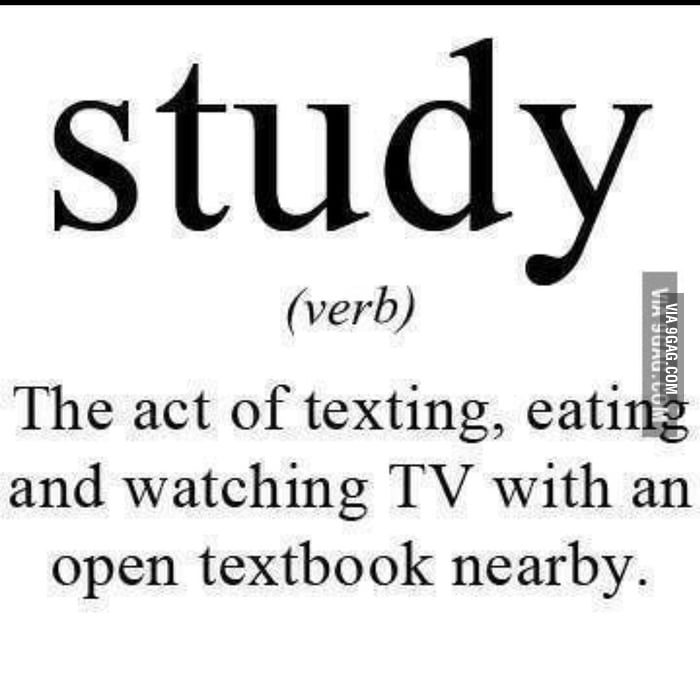 the-true-definition-of-studying-9gag