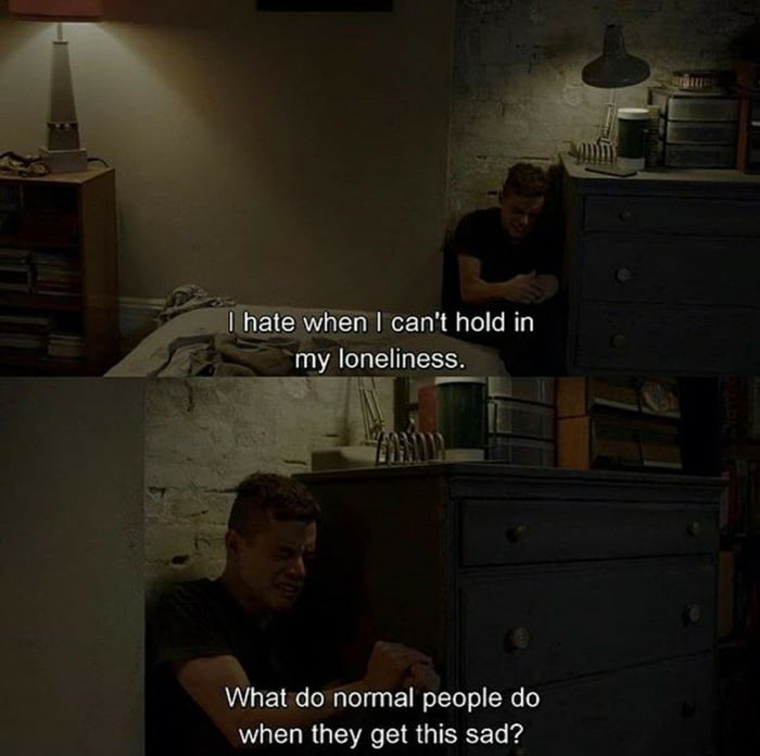 When this room. Комната when they. Lonely memes. Mr Robot Мем. What do normal people do when they get this Sad.