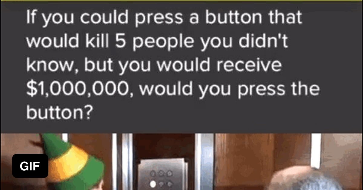 Which button would you press? - 9GAG