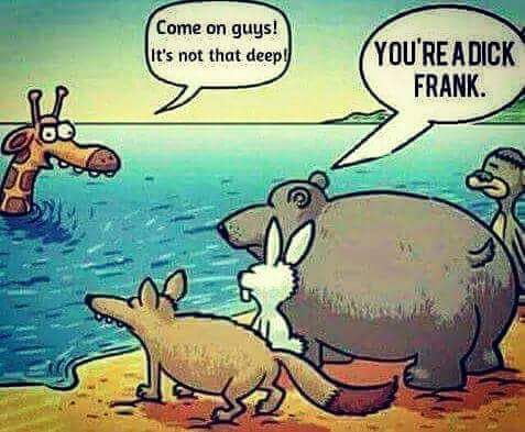 Frank is a Dick - 9GAG