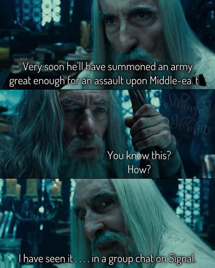 Sauroman knows Saurons plans in advance... - 9GAG