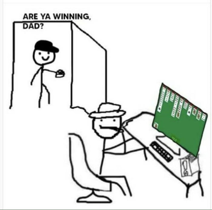 Are ya winning dad? - 9GAG