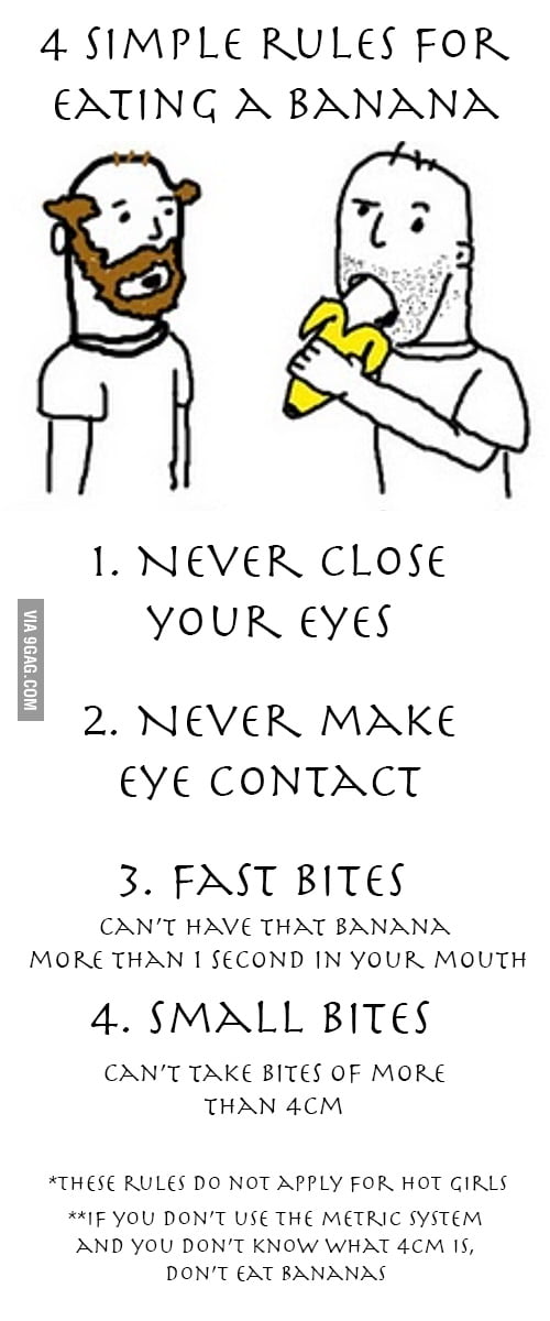4 simple rules for eating a banana 9GAG