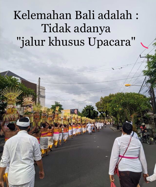 Bali Itu Perlu Jalur Khusus Upacara Supaya Tidak Mengganggu Kegiatan ...