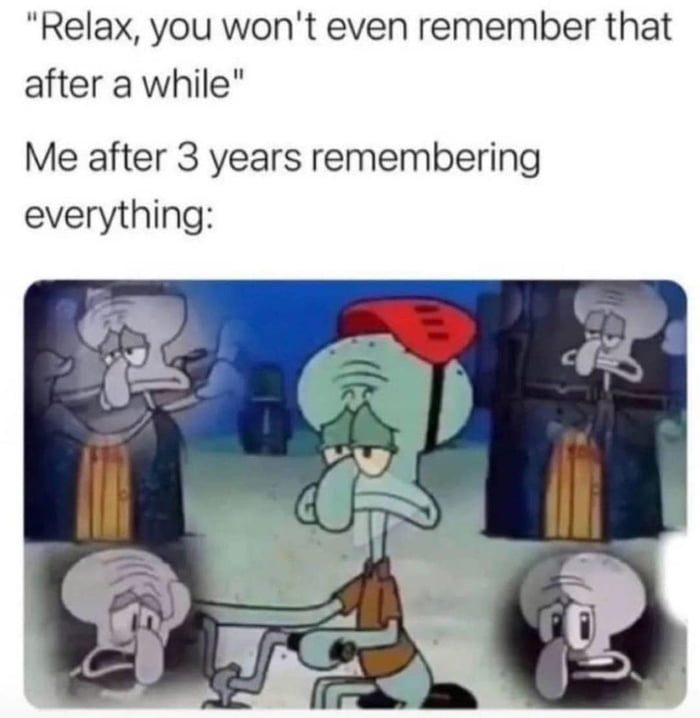 Brain stop replaying traumatic memories pls - 9GAG