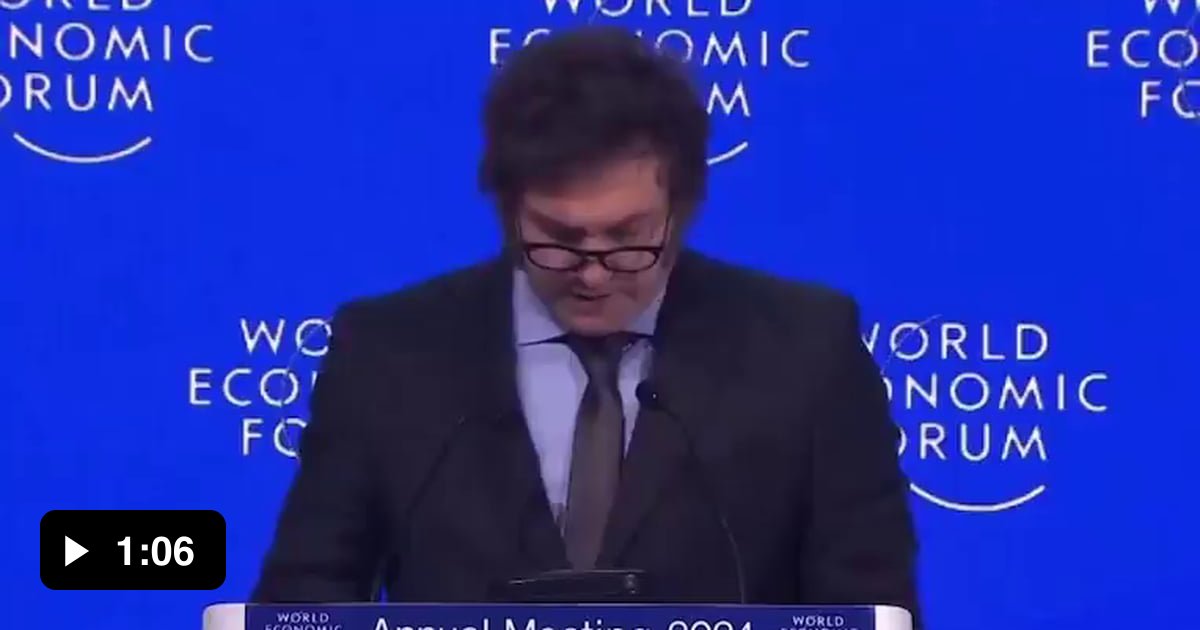 Javier Milei just told a bunch of WEF socialists at Davos that they are ...