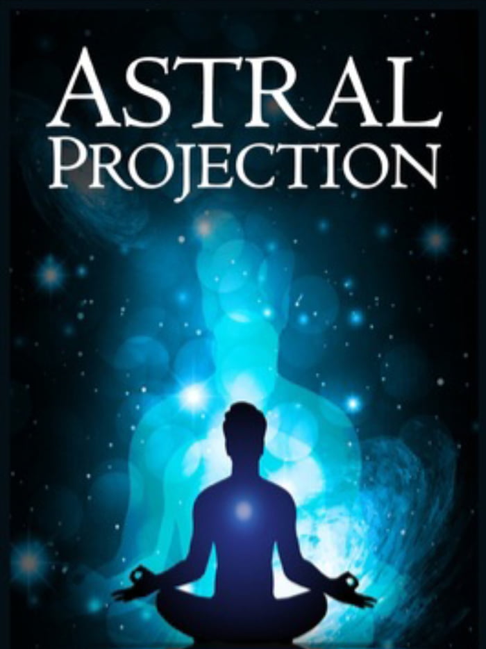 Has anyone/does anyone do astral projection? - 9GAG