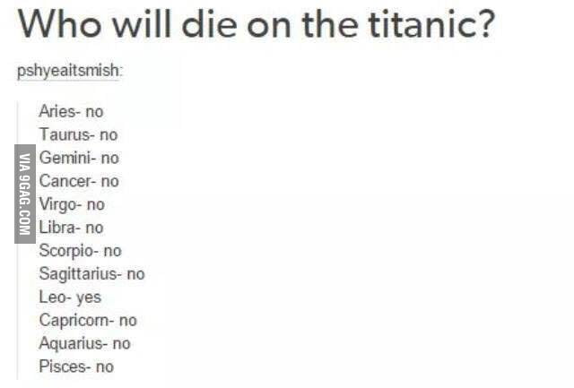 meaning zodiac sign and pictures Titanic? Would die sign 9GAG Zodiac survive your  or  the on