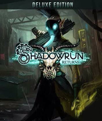 Shadowrun Returns - Deluxe Upgrade
