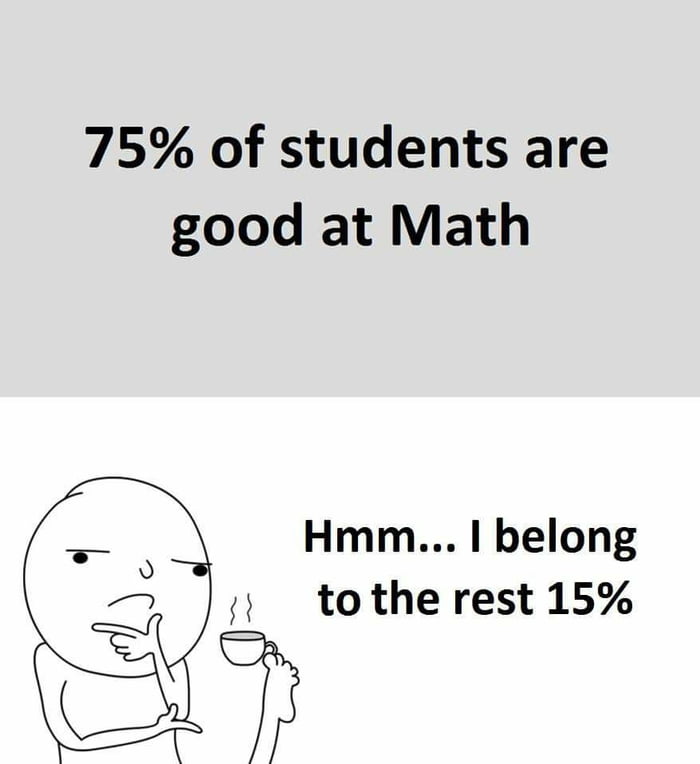 Atleast I'm in the majority 15℅ - 9GAG