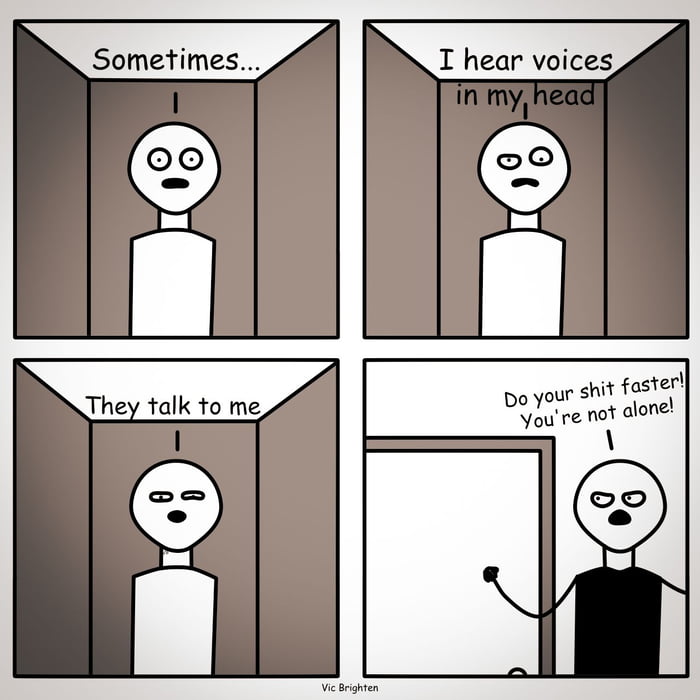 I hear voices... 9GAG