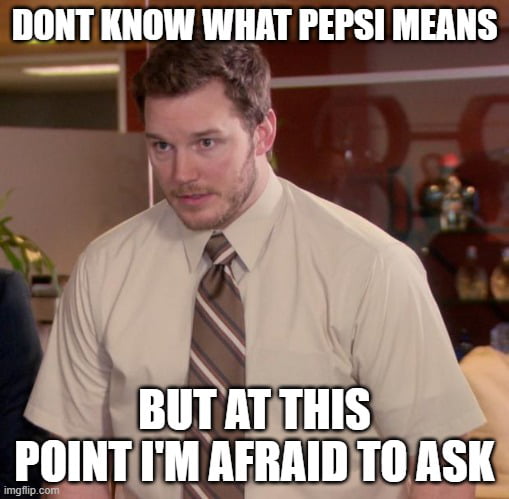 Pepsi? - 9GAG