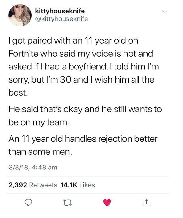 11-year-olds handle rejection better than adults. - 9GAG