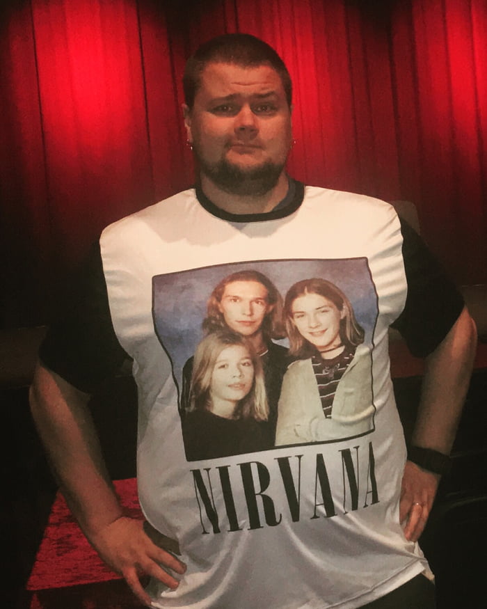 When grandma buys you a band shirt, you wear the band shirt. Even if it has the wrong band on it