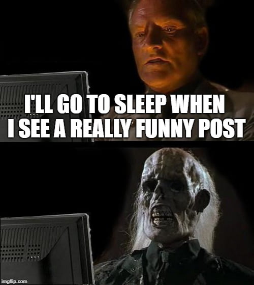 I actually do that - 9GAG