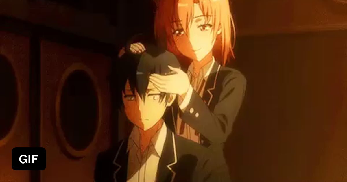 It's over (Yahari Ore no Seishun Love Comedy wa Machigatteiru. Kan) - 9GAG