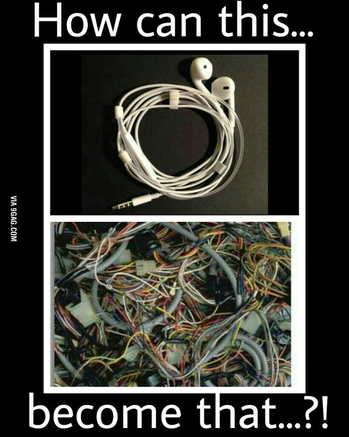 Before putting headphones in your bag and after... - 9GAG