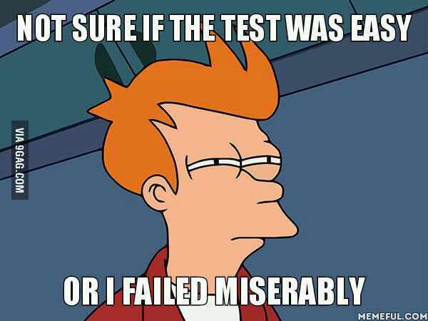 When I pass a test and think I mastered it - 9GAG