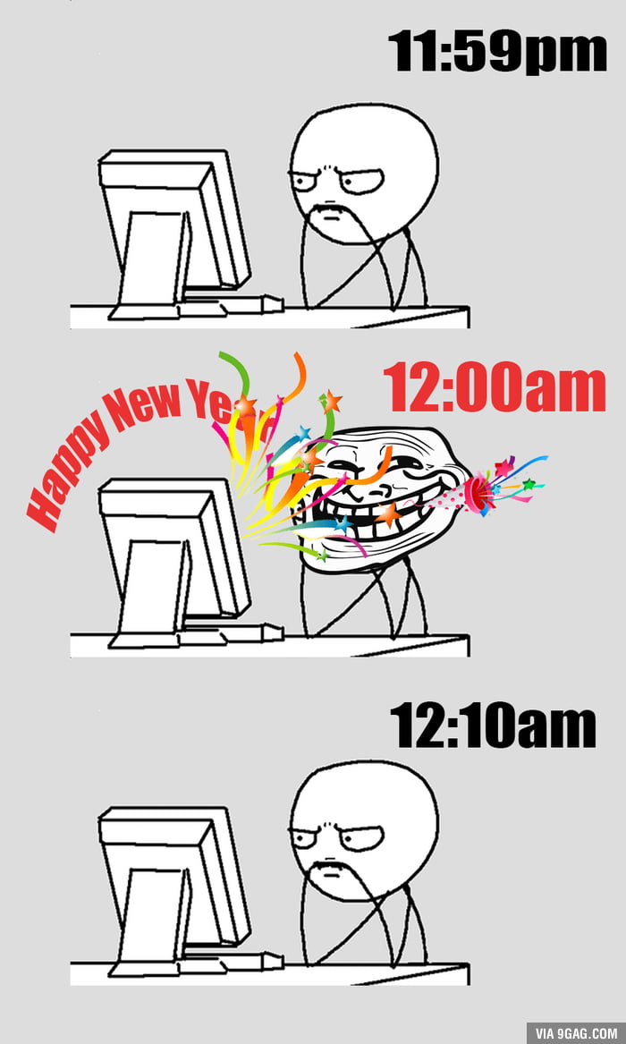 Me on New year - 9GAG