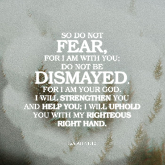 Isaiah 41 10 9GAG Isaiah 41 10 9GAG