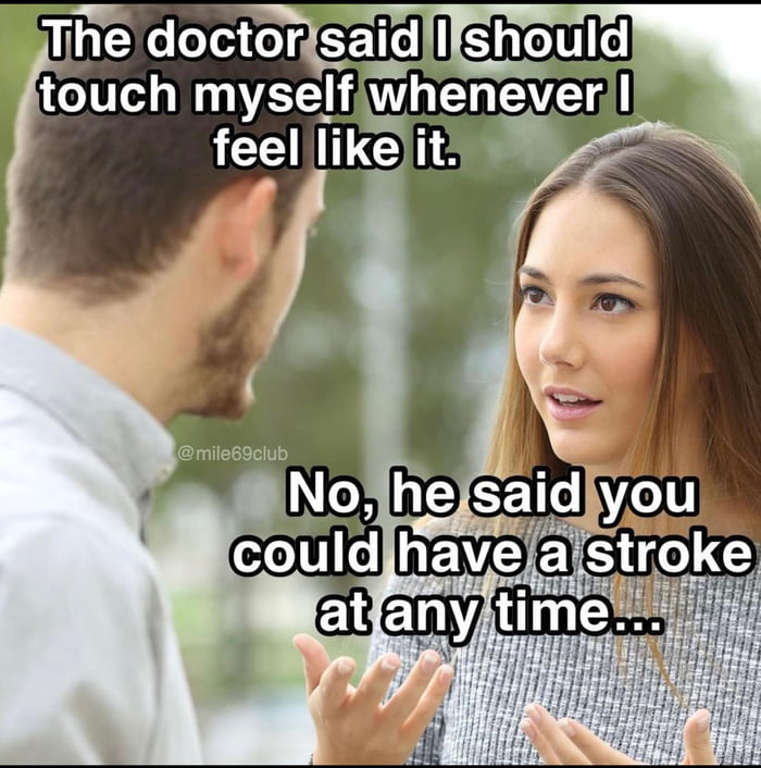 Doctors order.... - 9GAG