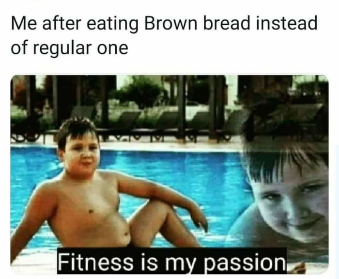 Fitness is my passion 9GAG