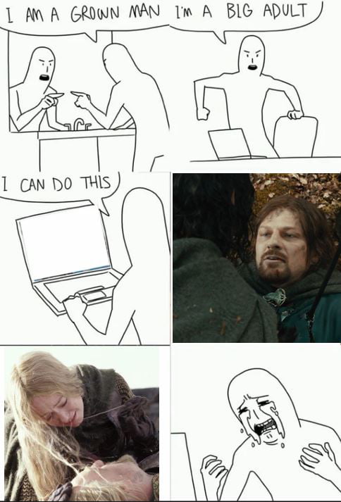 Every time I watch LOTR I hope they will survive... - 9GAG