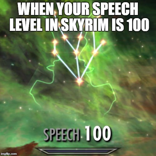 Skyrim Speech Level Be Like 9GAG   AOB7QDv 700b 