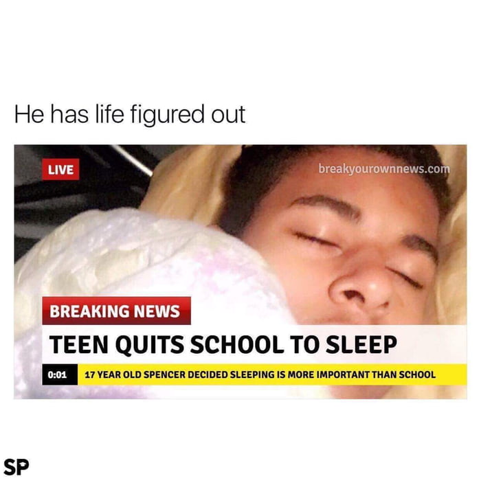 Sleep is life - 9GAG