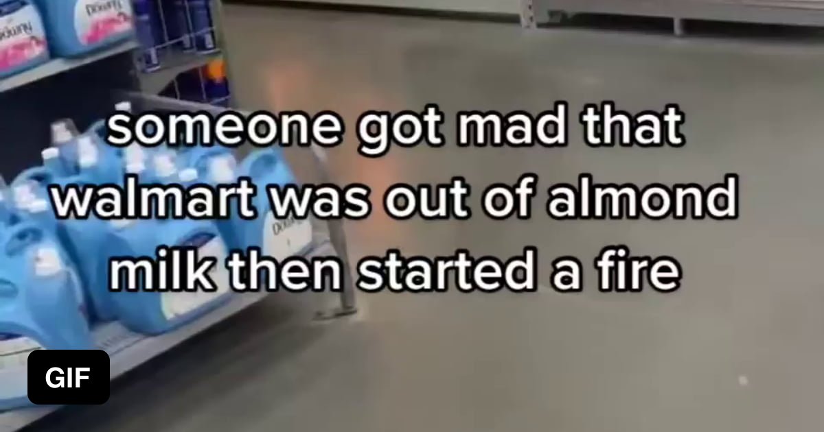 Almond Milk Karen sets paper towel aisle on fire because Walmart was