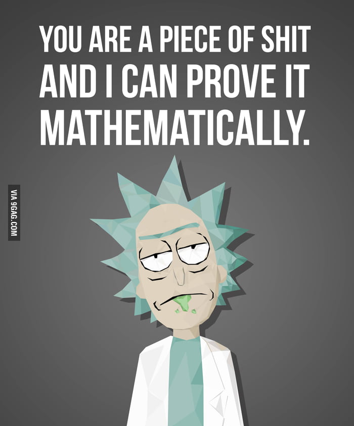 Quote from Rick - 9GAG