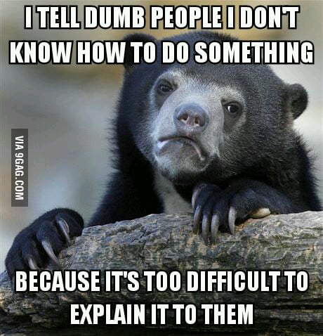 And I don't even feel bad about it - 9GAG