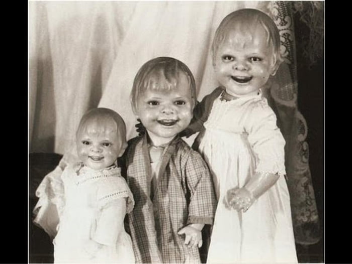 Disturbing Dolls Date Unknown 9gag