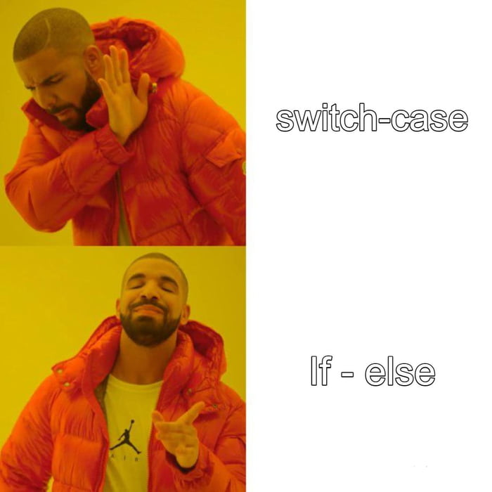What is a switch-case? Real programmer use if-else - 9GAG image.