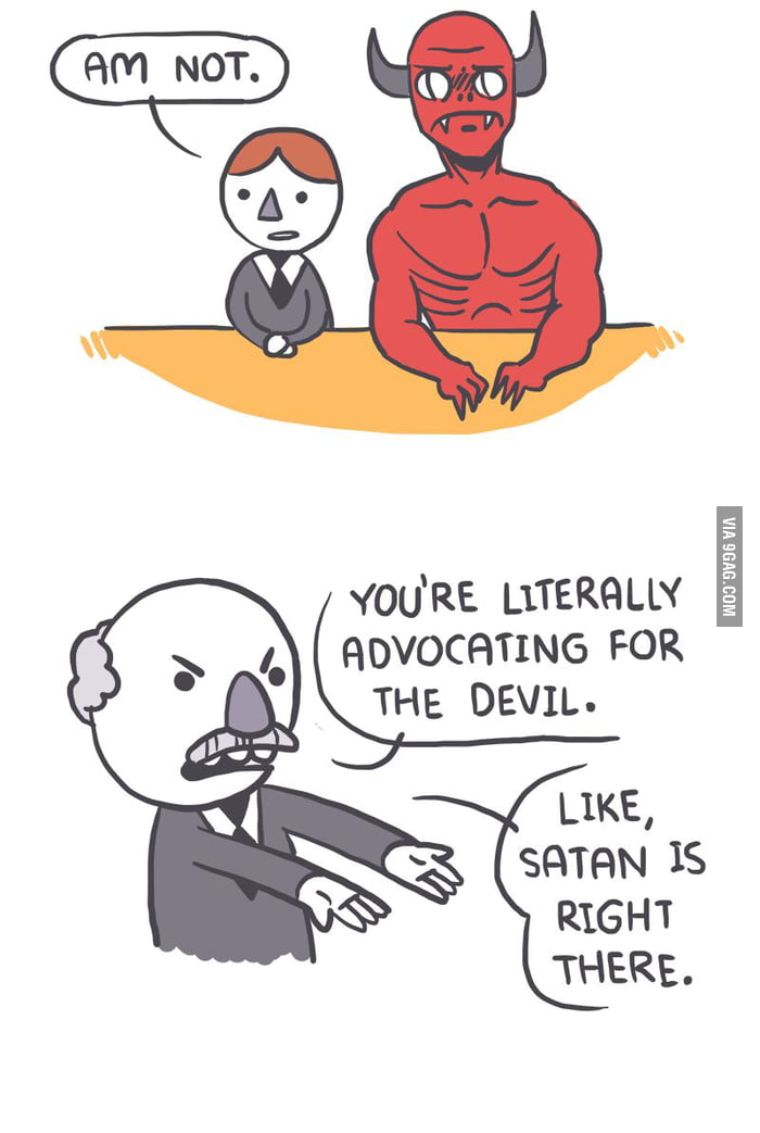 The Devil Advocate - 9gag