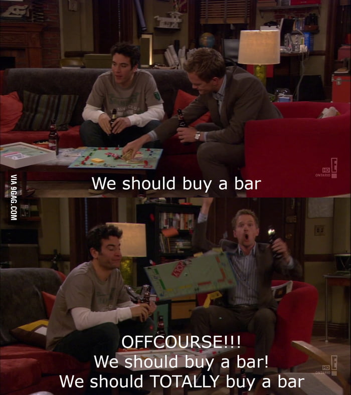 We Should Buy A Bar Meme 9GAG