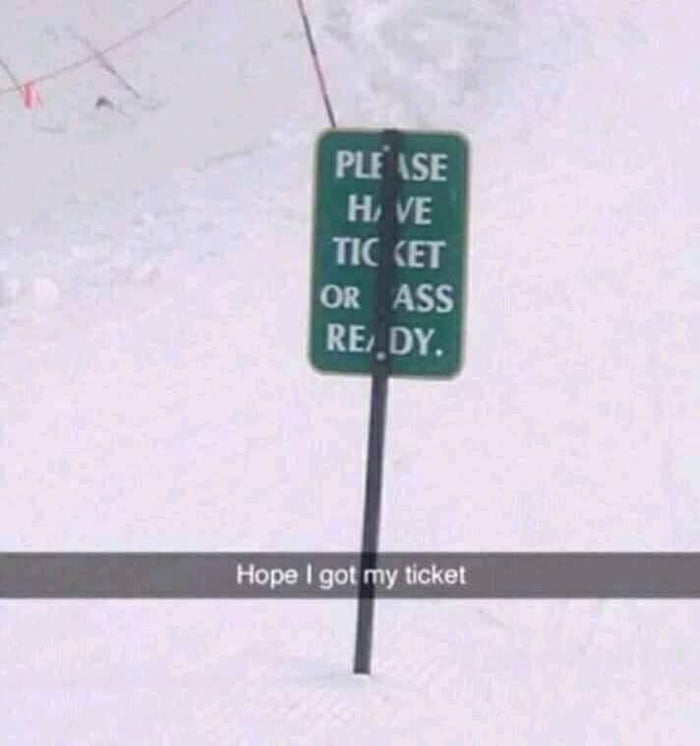 better-have-your-ticket-9gag