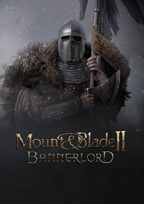 Bannerlord More Like Half Life 3 9gag