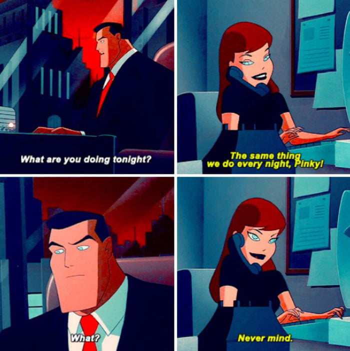 The same thing we do every night, Barbra. - 9GAG