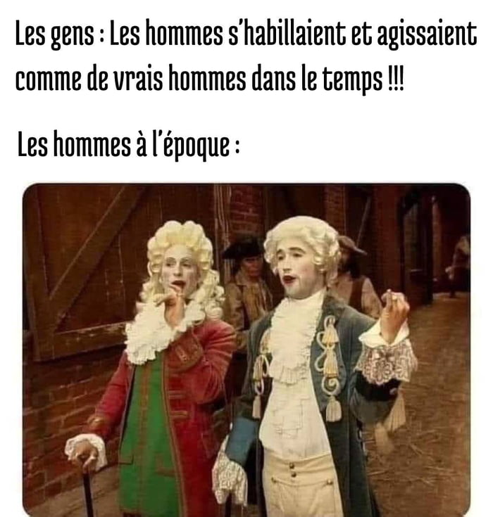 Bon, Moi C’est Pas Pareil, J’aurais été Un Valeureux Chevalier Si J ...