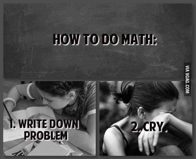 How to do Math – easy right? - 9GAG