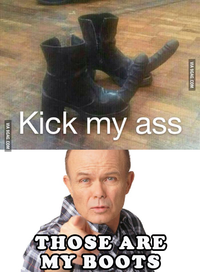up the ass in boots Up the ass in boots
