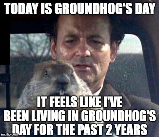 Groundhog day... again - 9GAG