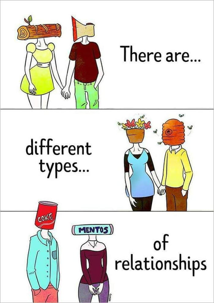 There Are Different Types Of Relationships 9GAG