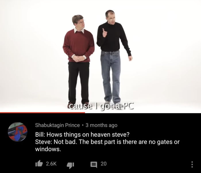 That's a nice boomer joke. Epic rap battles of history. Bill gates vs ...