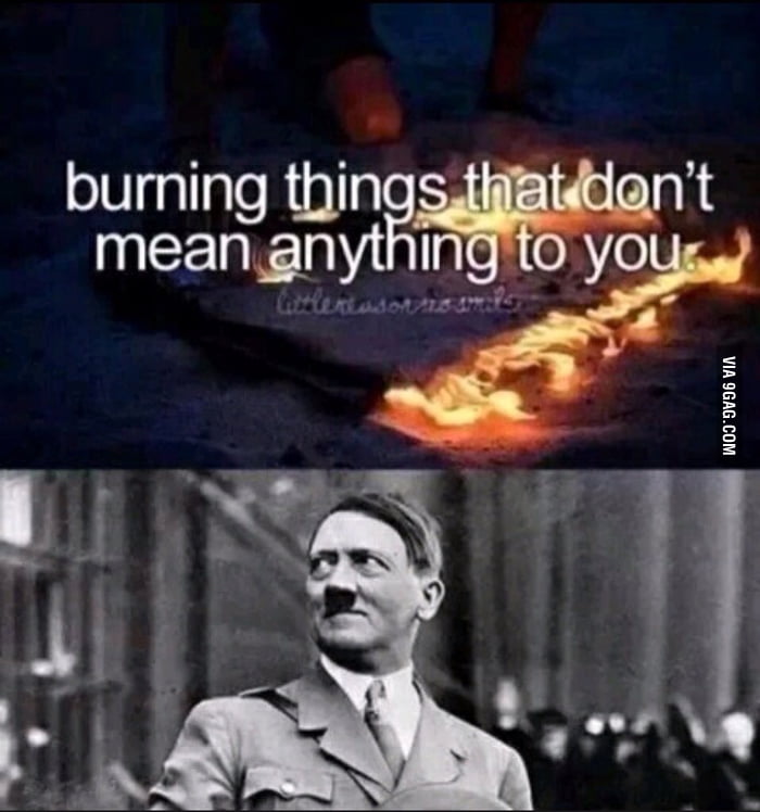 Burning things