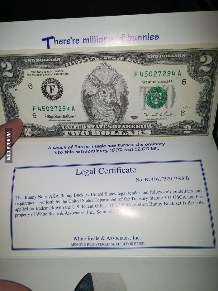 Bunny Bucks. Legal U.S. currency. 9GAG