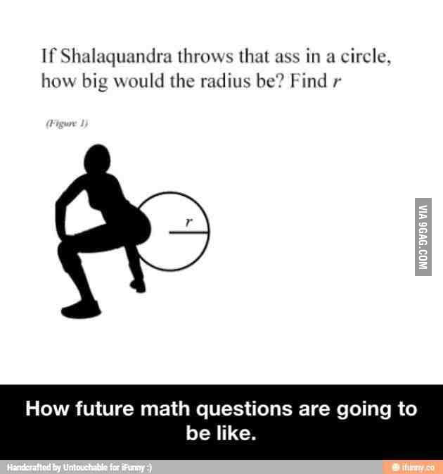 Throw that Ass in a circle 9GAG