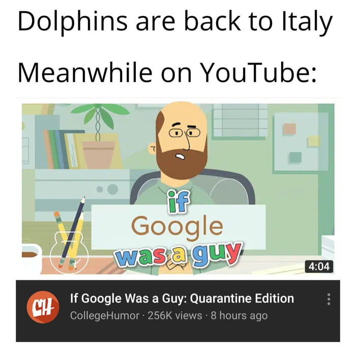 If Google Was A Guy 2